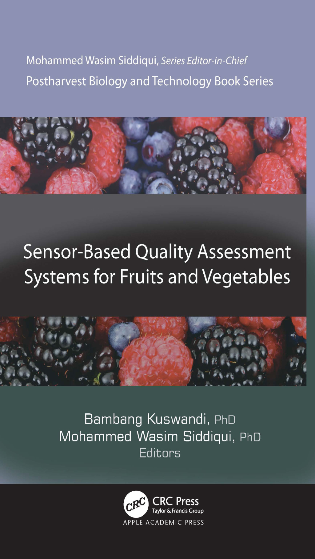 Sensor-Based Quality Assessment Systems for Fruits and Vegetables 1st Edition