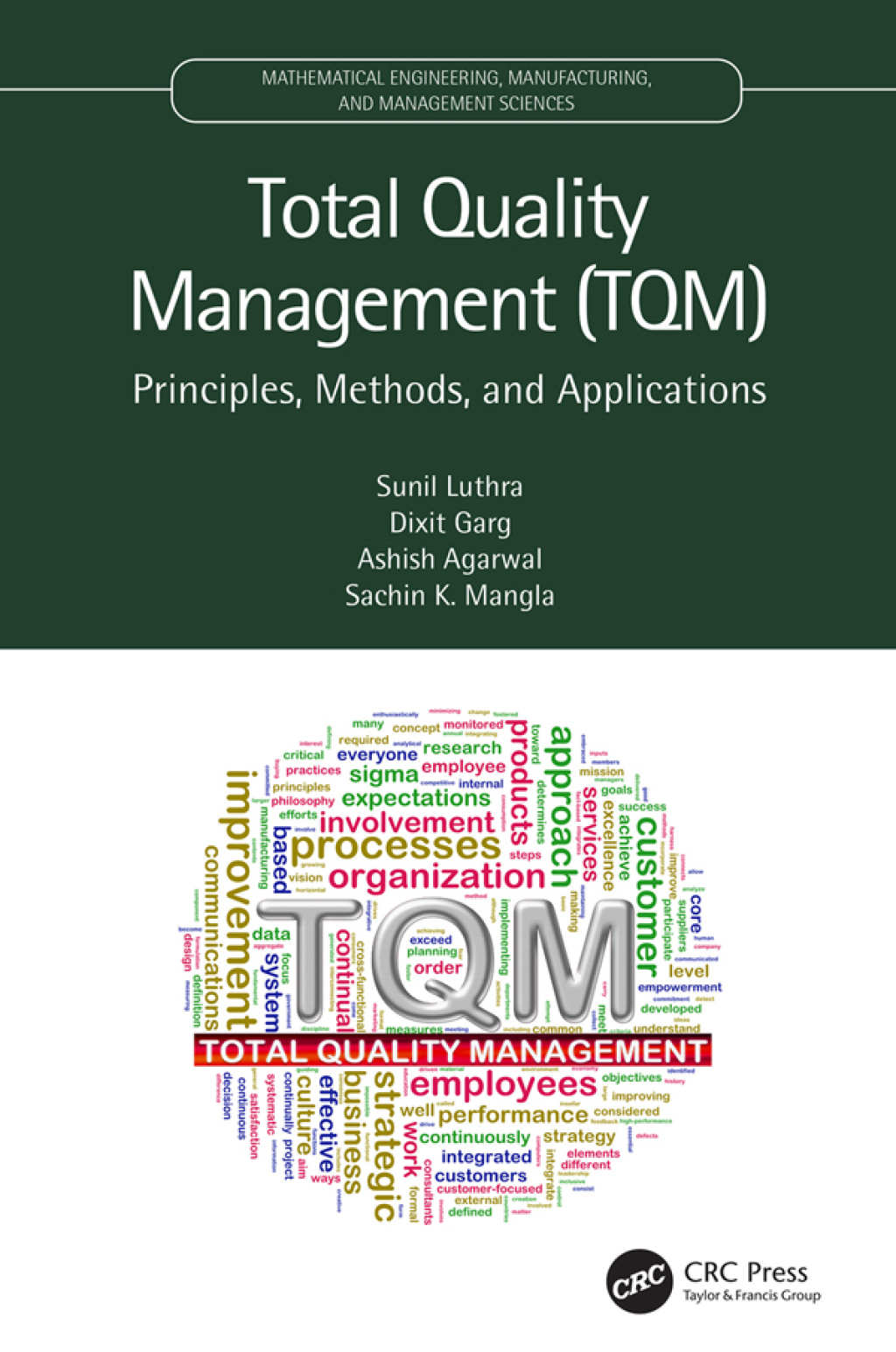 Total Quality Management (TQM) Principles, Methods, and Applications 1st Edition
