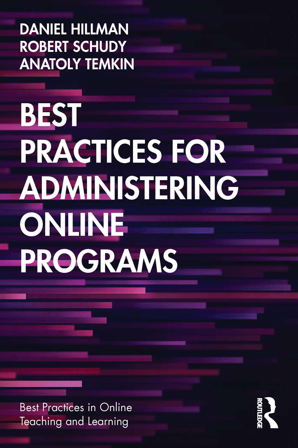 Best Practices for Administering Online Programs 1st Edition