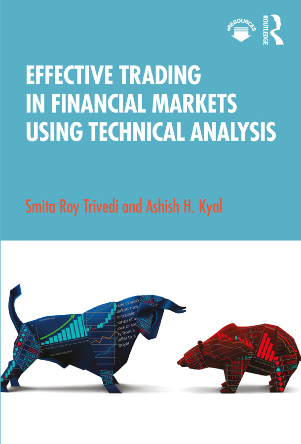 Effective Trading in Financial Markets Using Technical Analysis 1st Edition