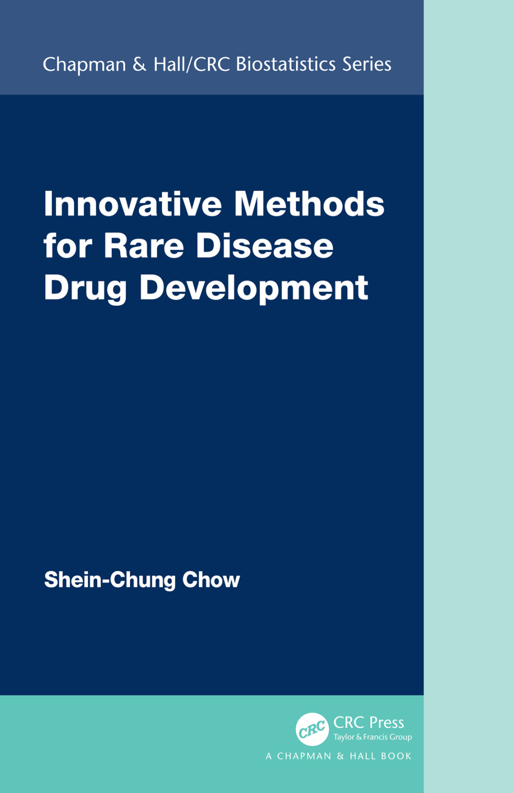 Innovative Methods for Rare Disease Drug Development 1st Edition