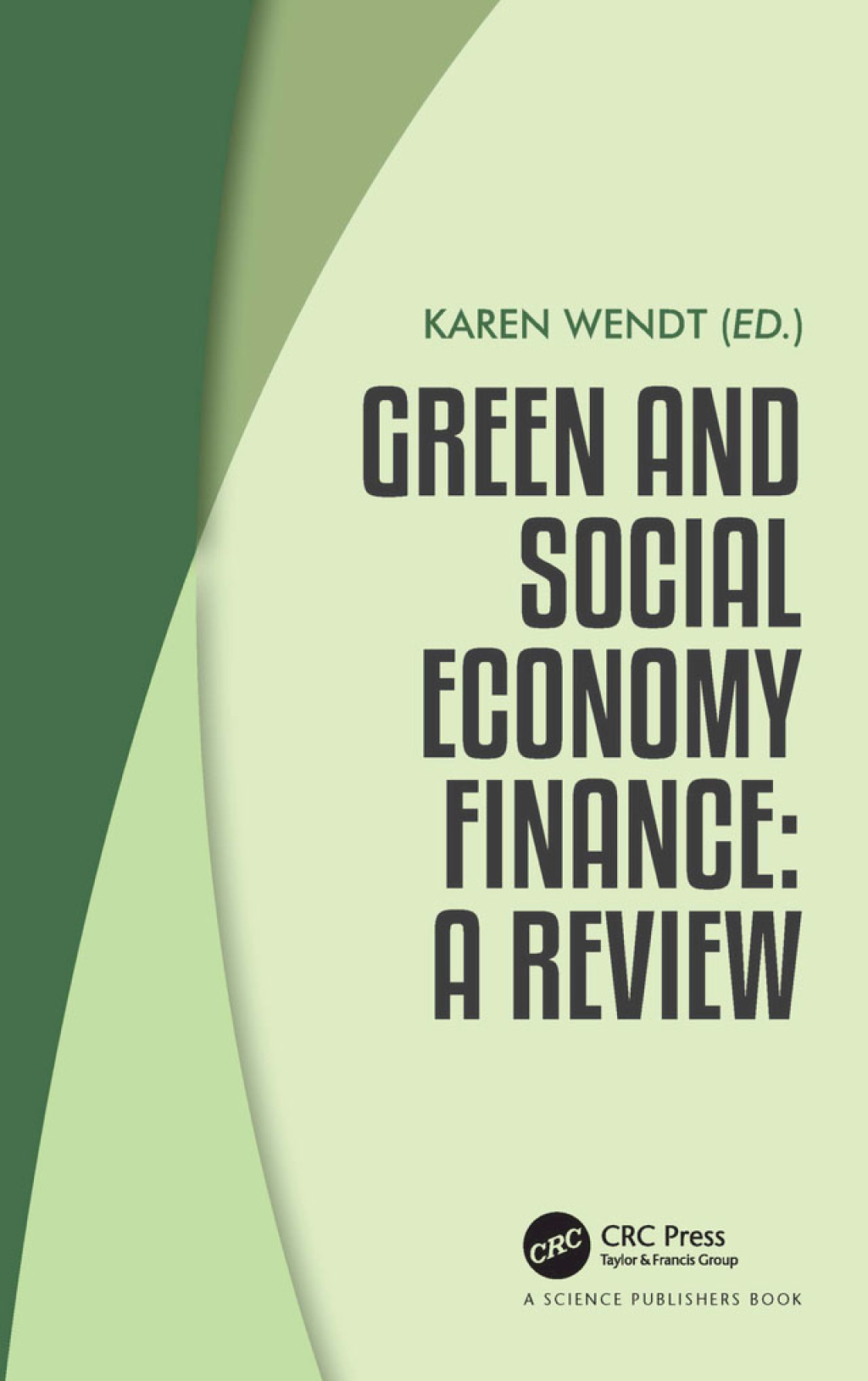 Green and Social Economy Finance A Review 1st Edition