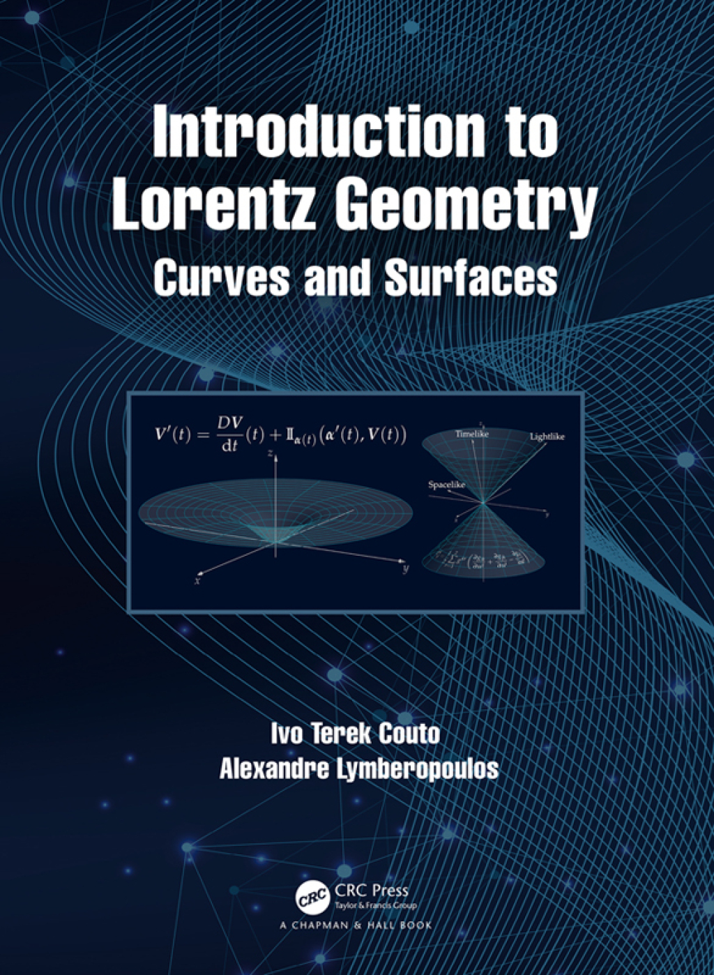 Introduction to Lorentz Geometry Curves and Surfaces 1st Edition
