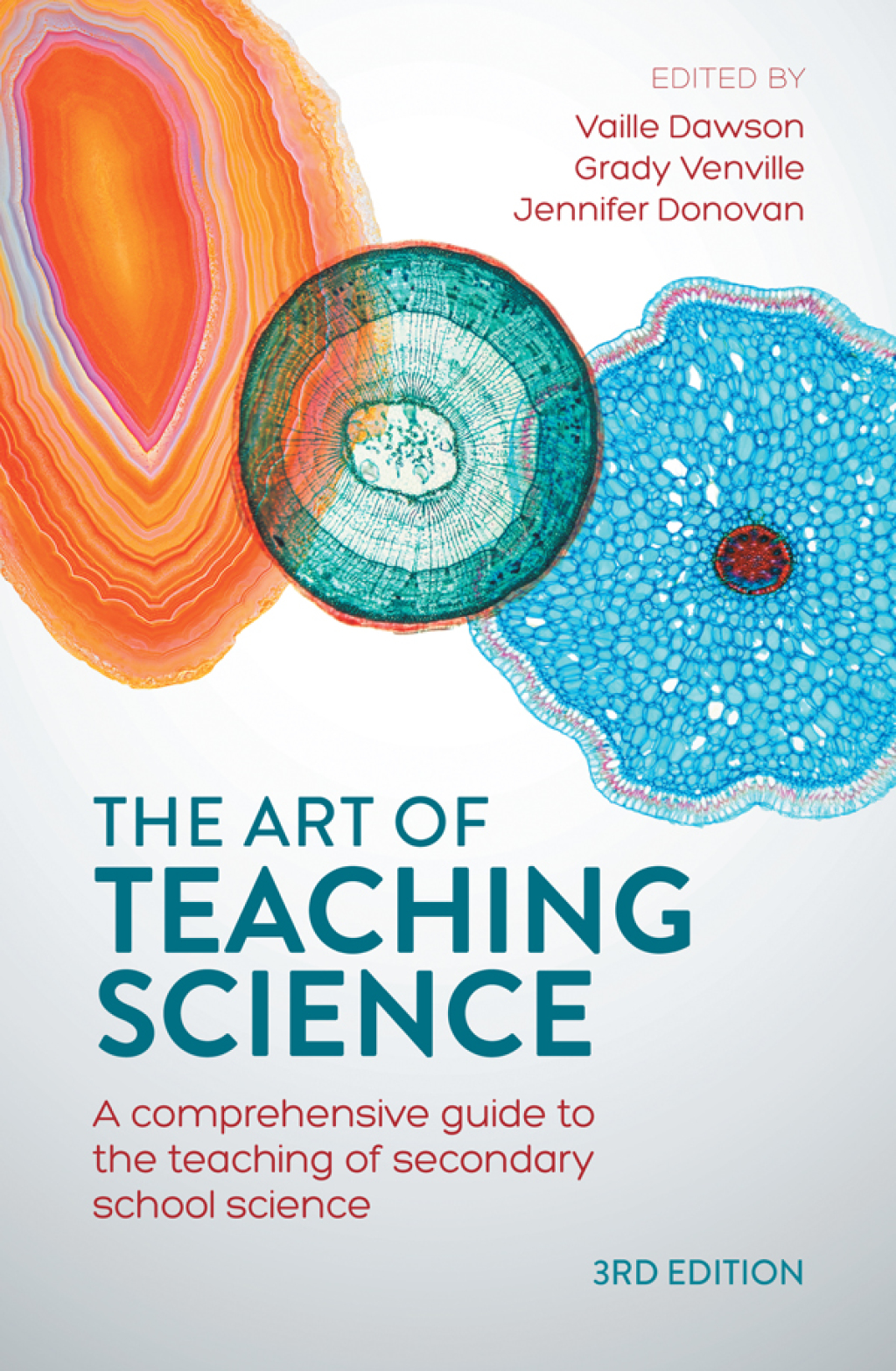 The Art of Teaching Science A comprehensive guide to the teaching of secondary school science 3rd Edition