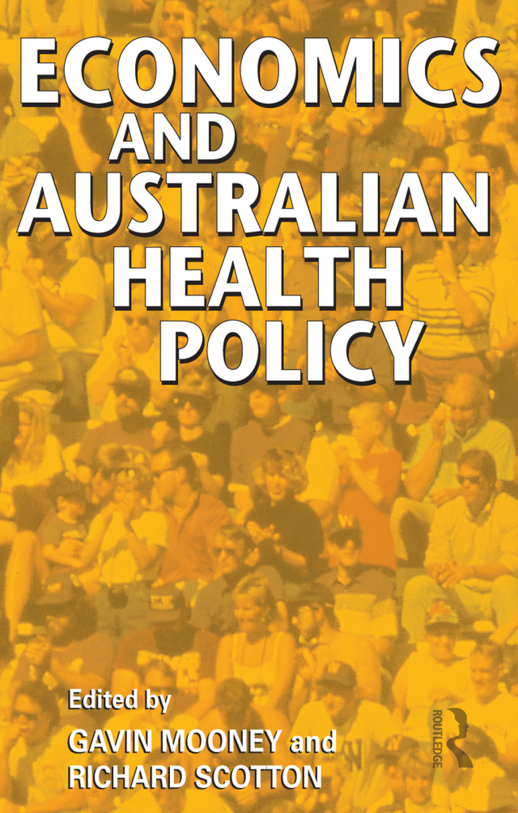 Economics and Australian Health Policy 1st Edition