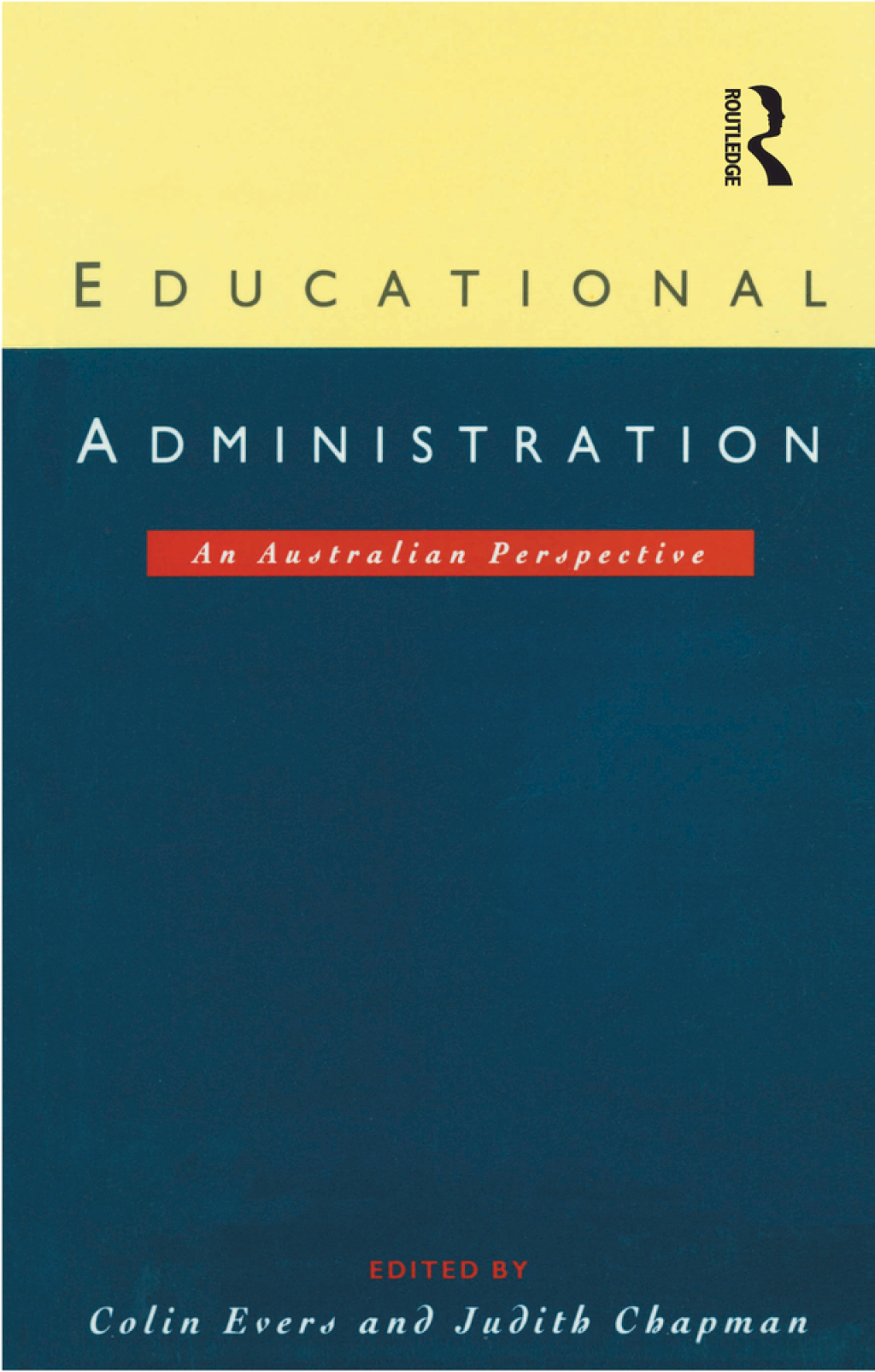 Educational Administration 1st Edition