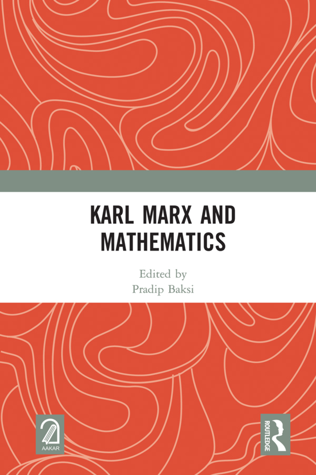 Karl Marx and Mathematics 1st Edition