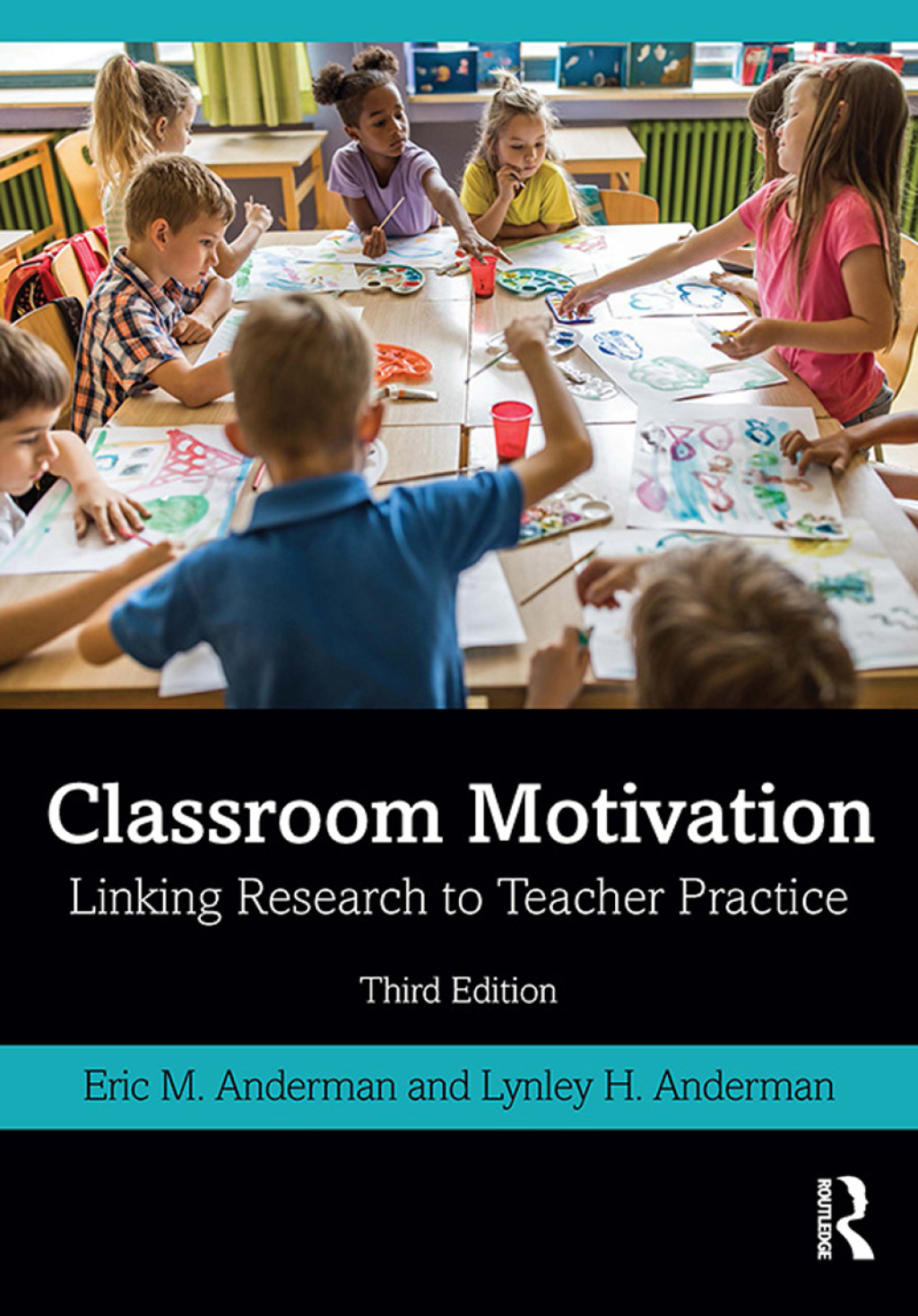 Classroom Motivation Linking Research to Teacher Practice 3rd Edition