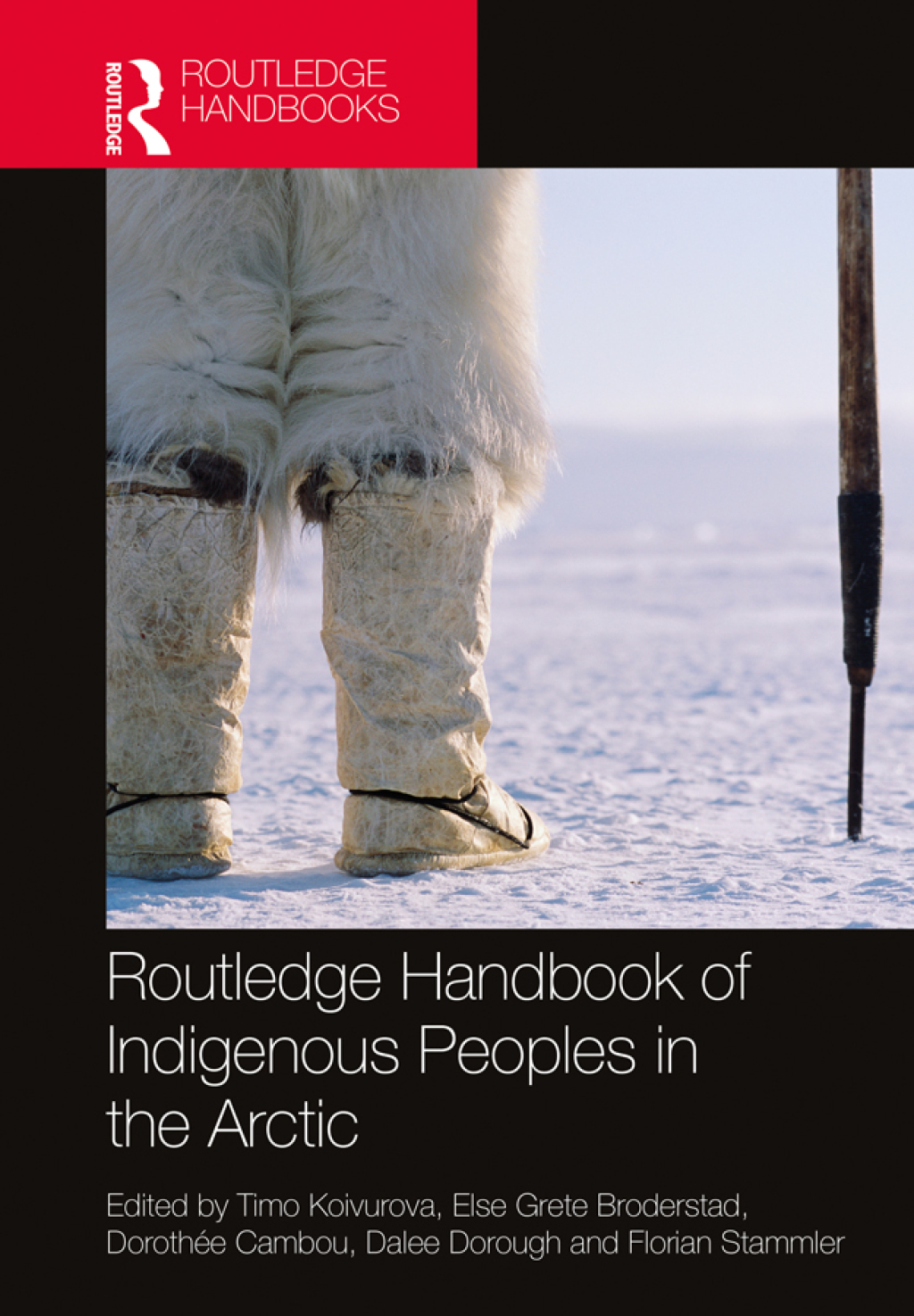 Routledge Handbook of Indigenous Peoples in the Arctic 1st Edition