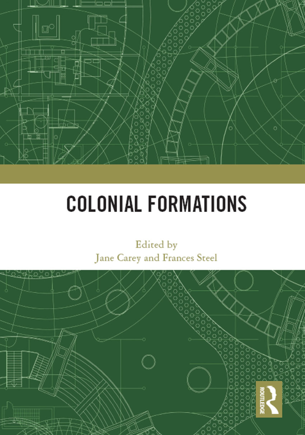 Colonial Formations 1st Edition