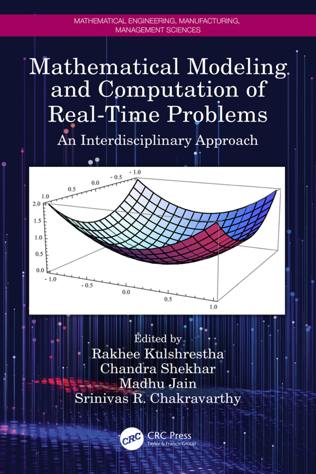 Mathematical Modeling and Computation of Real-Time Problems An Interdisciplinary Approach 1st Edition