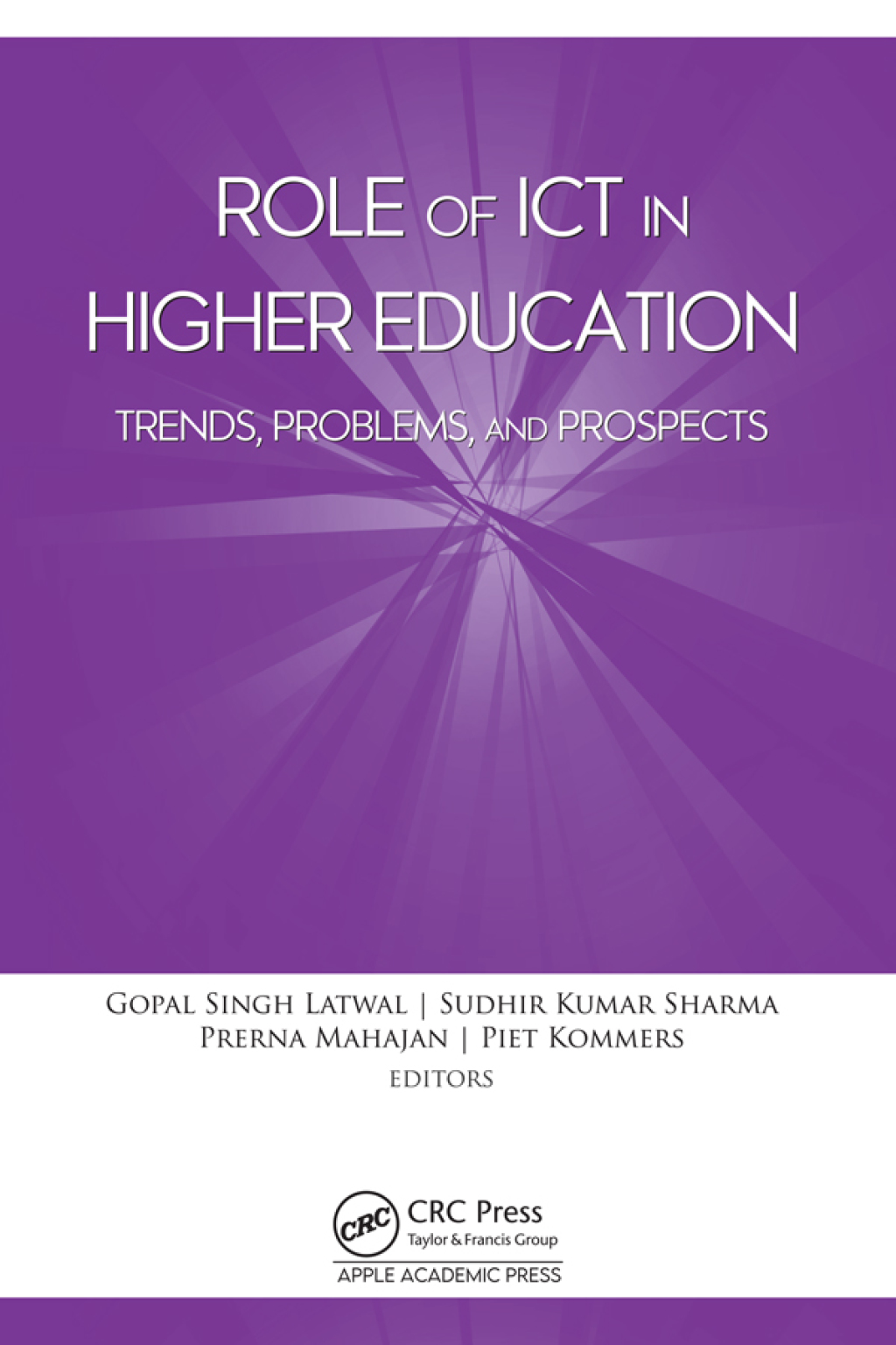 Role of ICT in Higher Education Trends, Problems, and Prospects 1st Edition