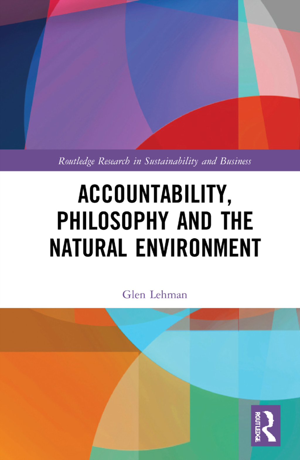 Accountability, Philosophy and the Natural Environment 1st Edition