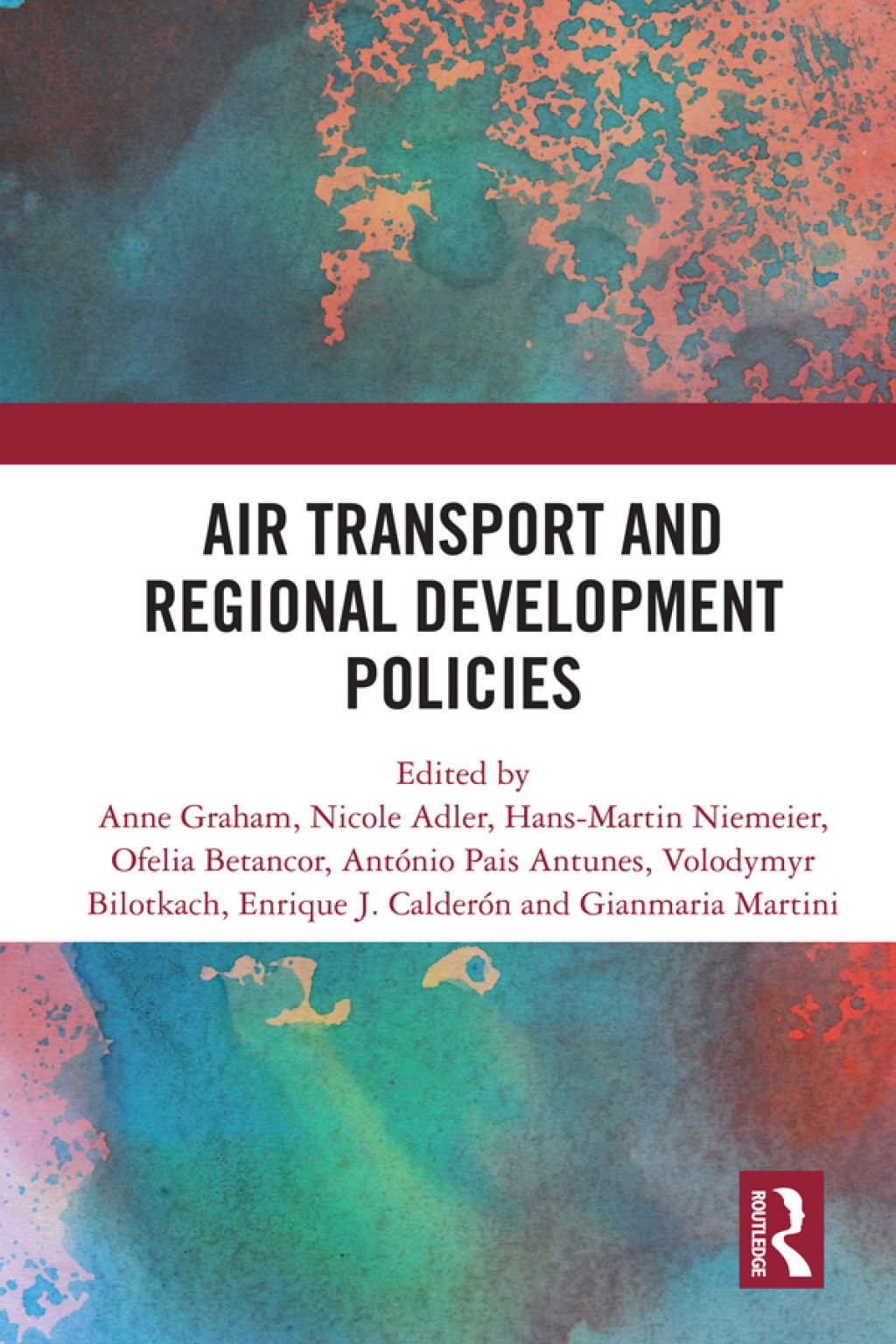 Air Transport and Regional Development Policies 1st Edition