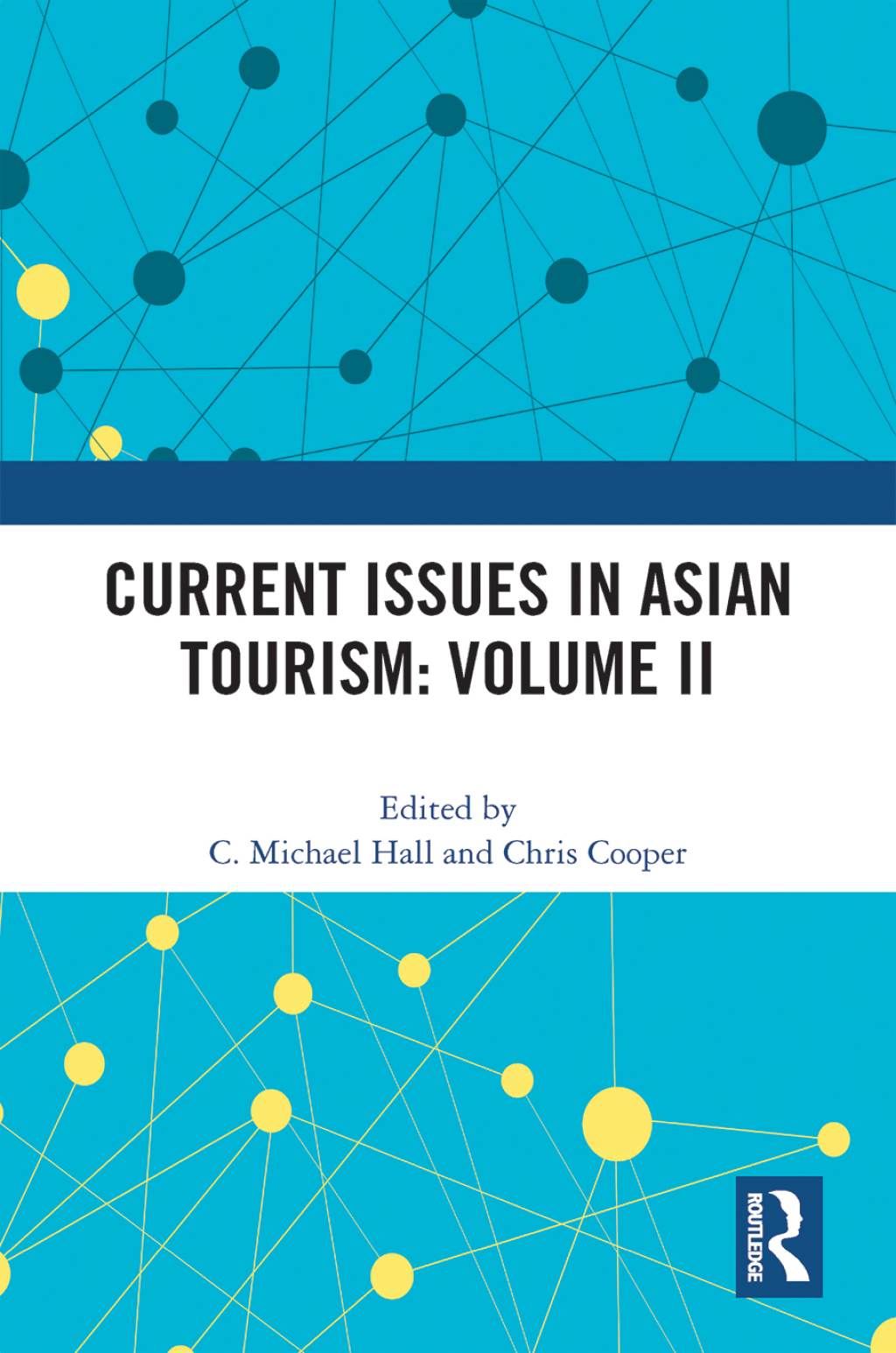 Current Issues in Asian Tourism: Volume II 1st Edition