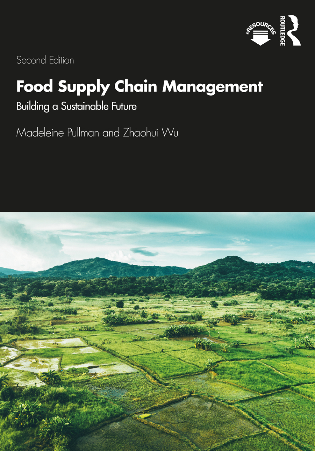 Food Supply Chain Management Building a Sustainable Future 2nd Edition