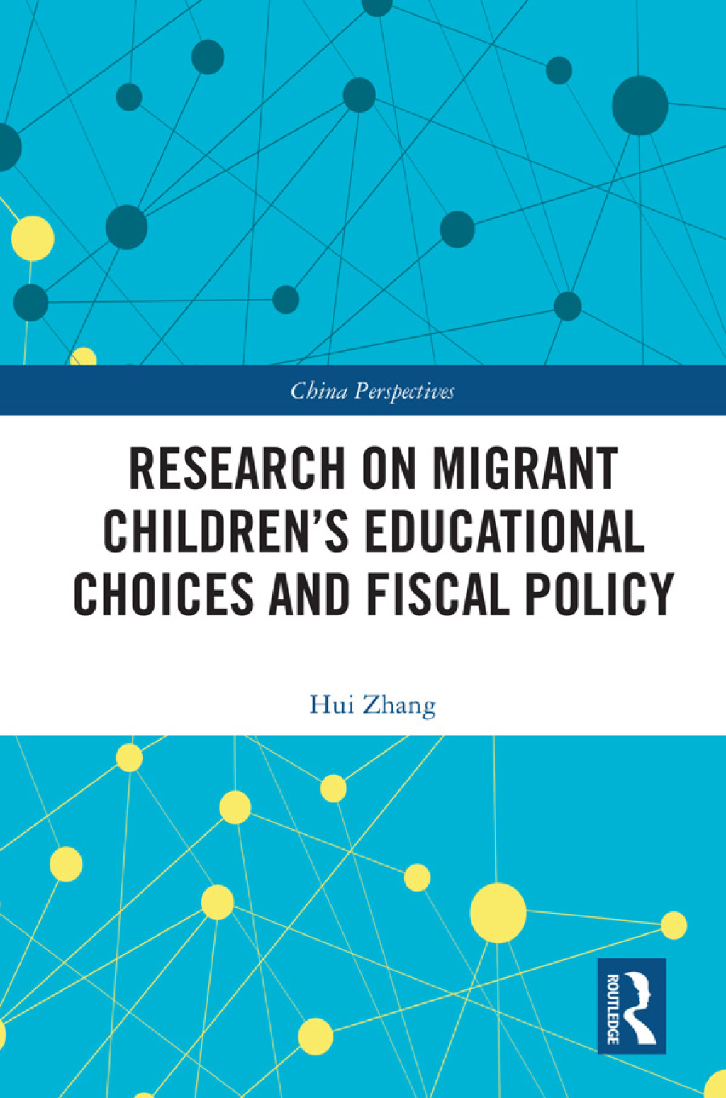 Research on Migrant ChildrenÃ¢â‚¬Å¡Ãƒâ€žÃƒÂ¶Ã¢Ë†Å¡Ãƒâ€˜Ã¢Ë†Å¡Ã‚Â¥s Educational Choices and Fiscal Policy 1st Edition