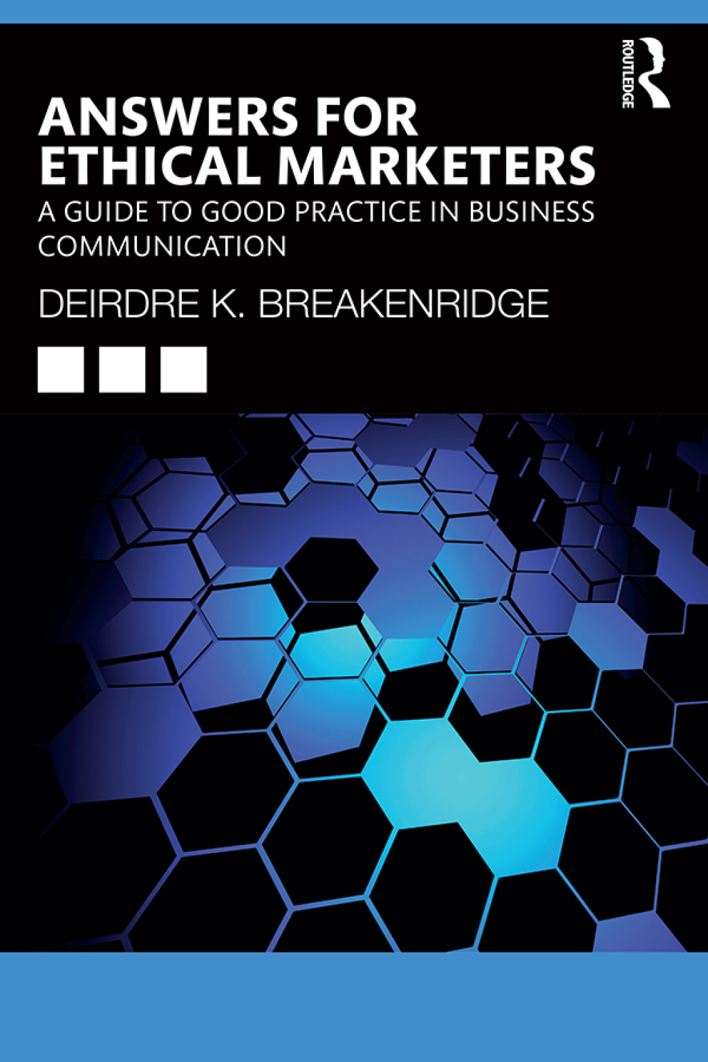 Answers for Ethical Marketers A Guide to Good Practice in Business Communication 1st Edition