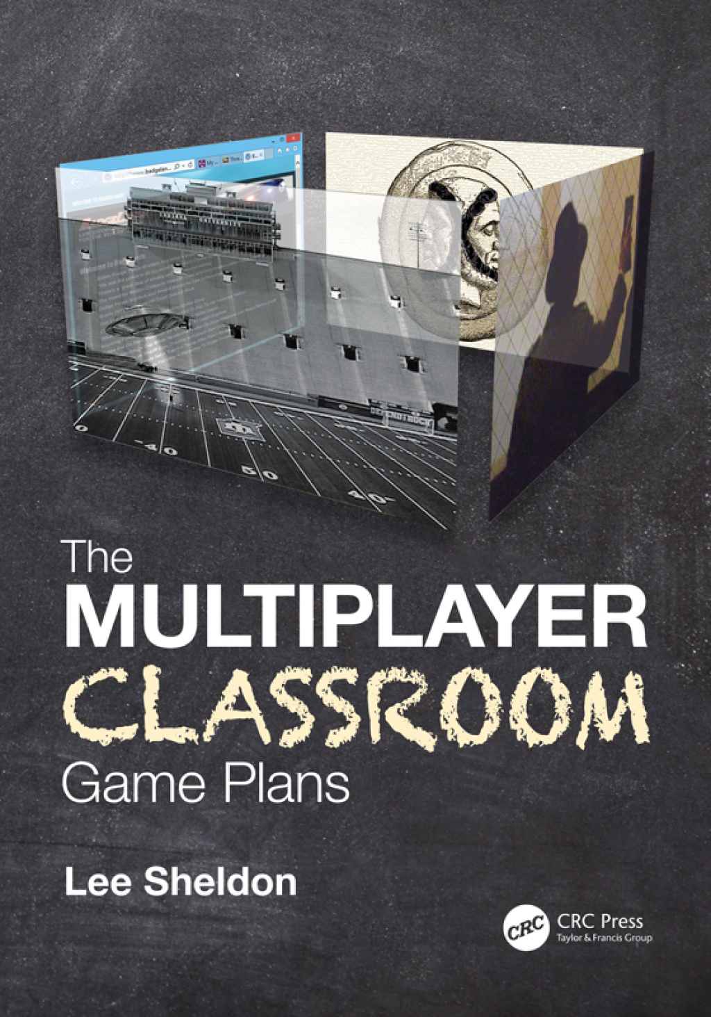 The Multiplayer Classroom Game Plans 1st Edition