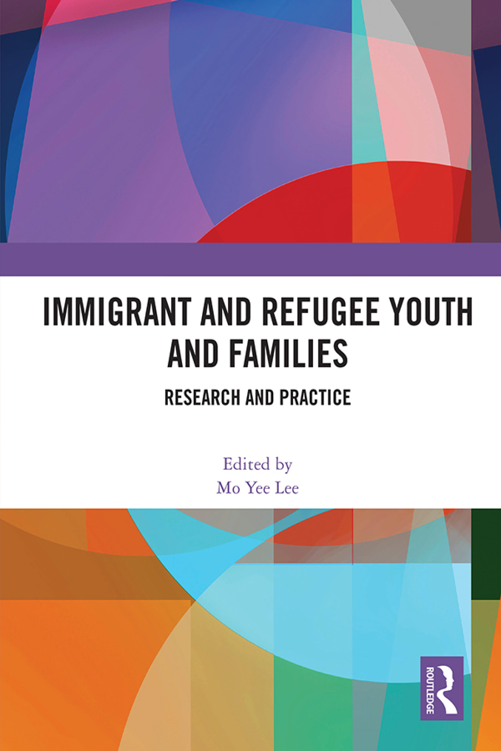 Immigrant and Refugee Youth and Families Research and Practice 1st Edition