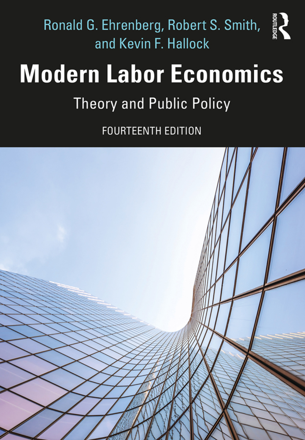 Modern Labor Economics Theory and Public Policy 14th Edition