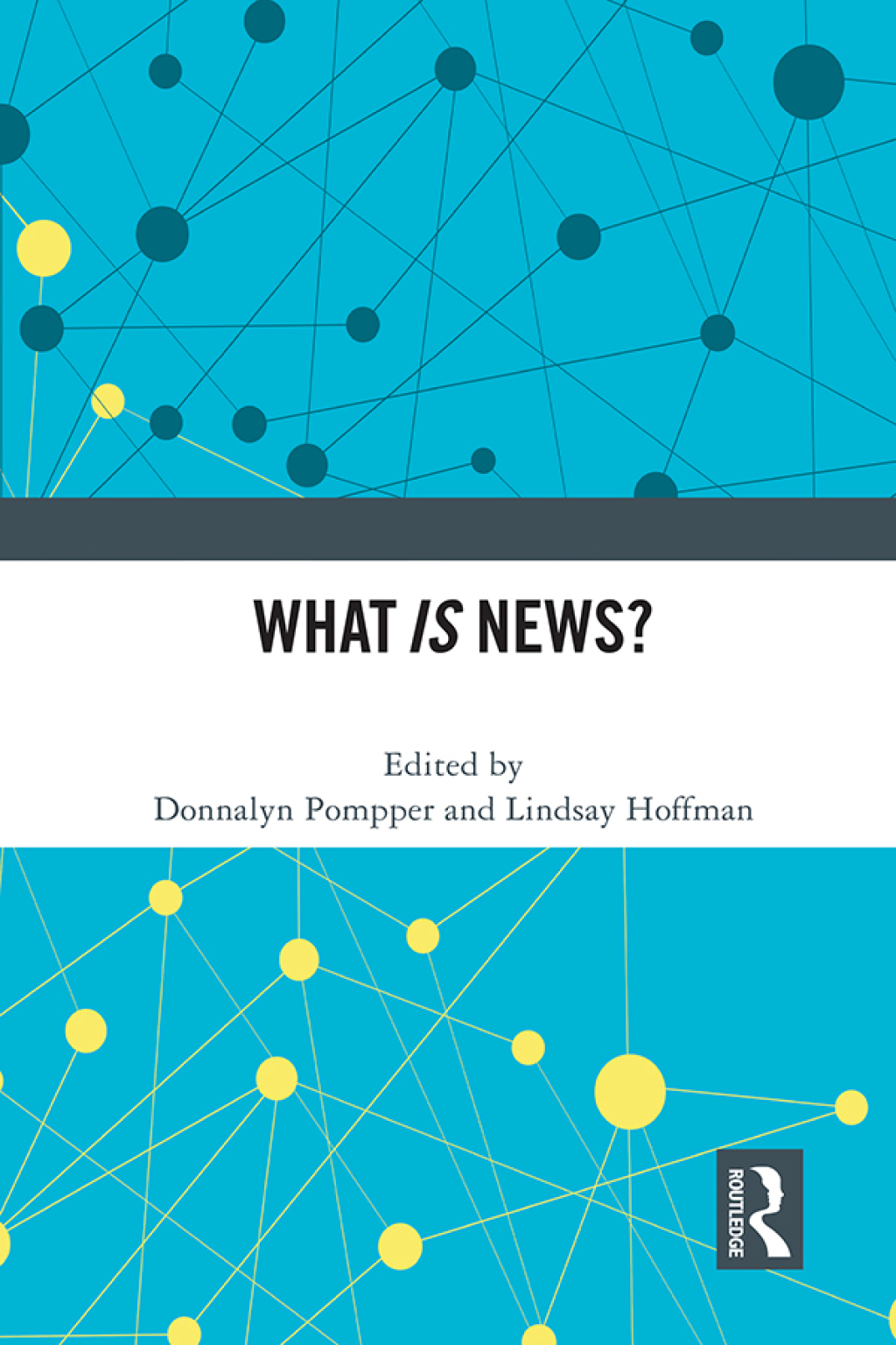 What IS News? 1st Edition