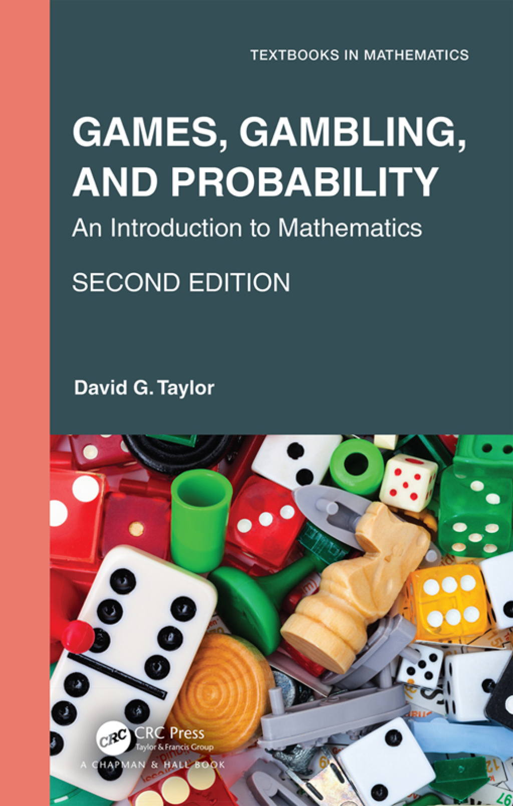 Games, Gambling, and Probability An Introduction to Mathematics 2nd Edition