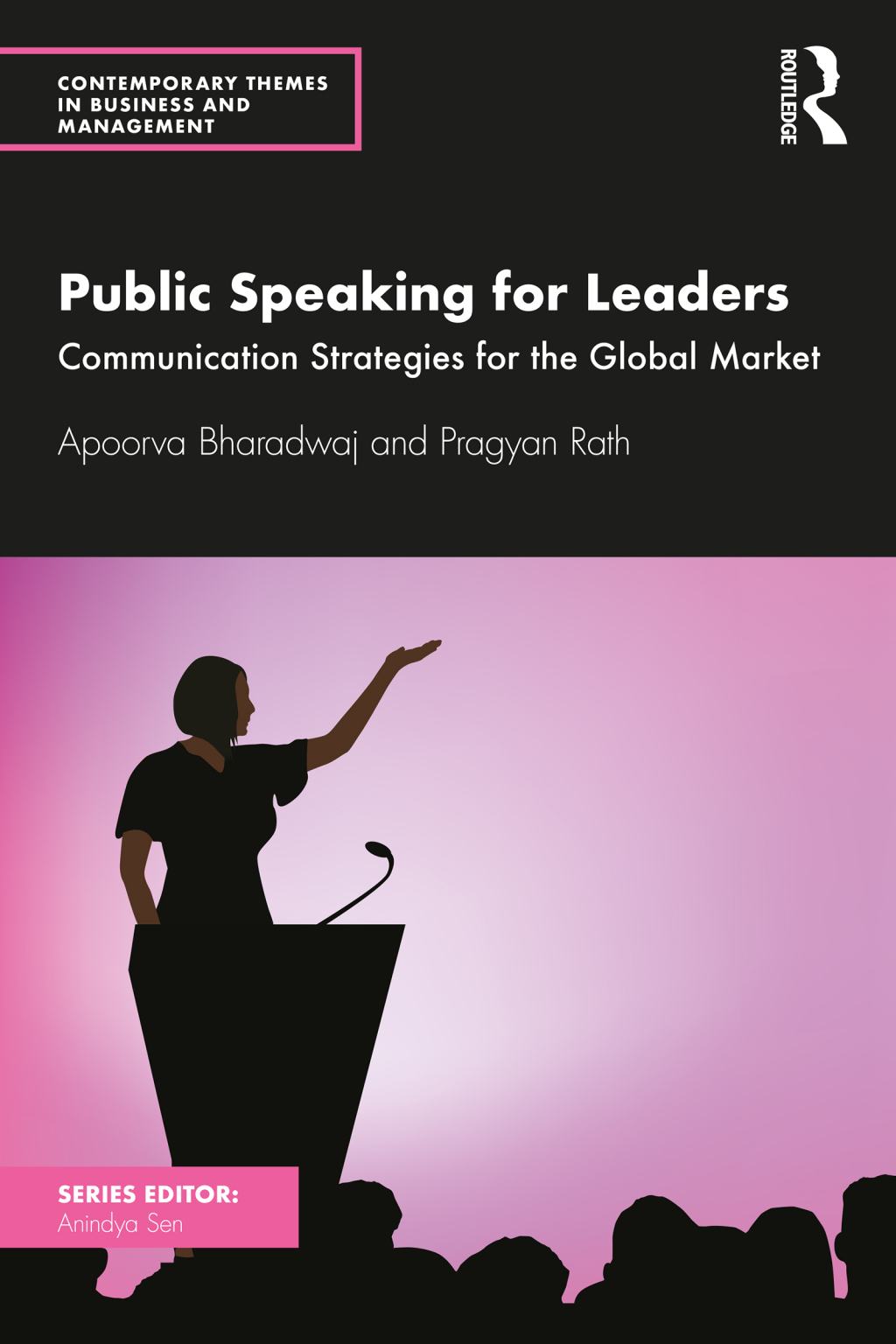 Public Speaking for Leaders Communication Strategies for the Global Market 1st Edition