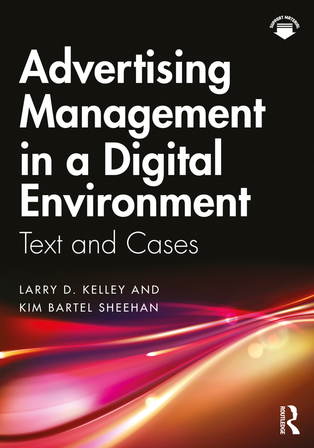 Advertising Management in a Digital Environment Text and Cases 1st Edition