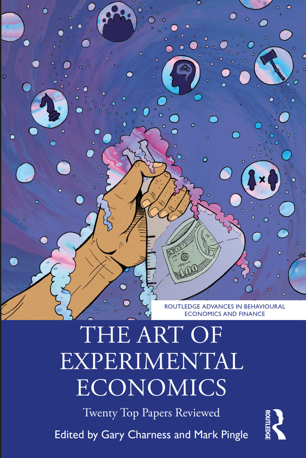 The Art of Experimental Economics Twenty Top Papers Reviewed 1st Edition