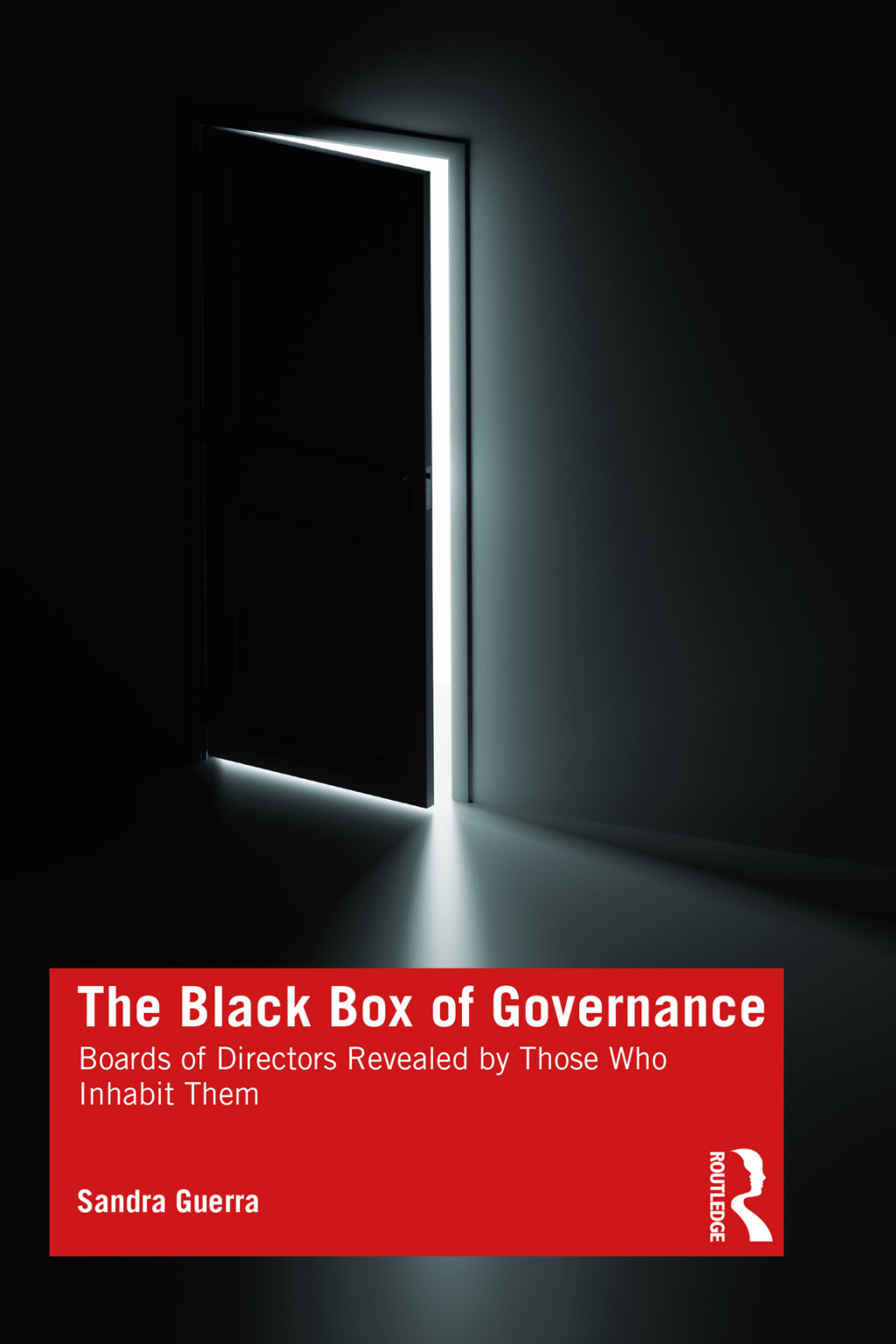 The Black Box of Governance Boards of Directors Revealed by Those Who Inhabit Them 1st Edition