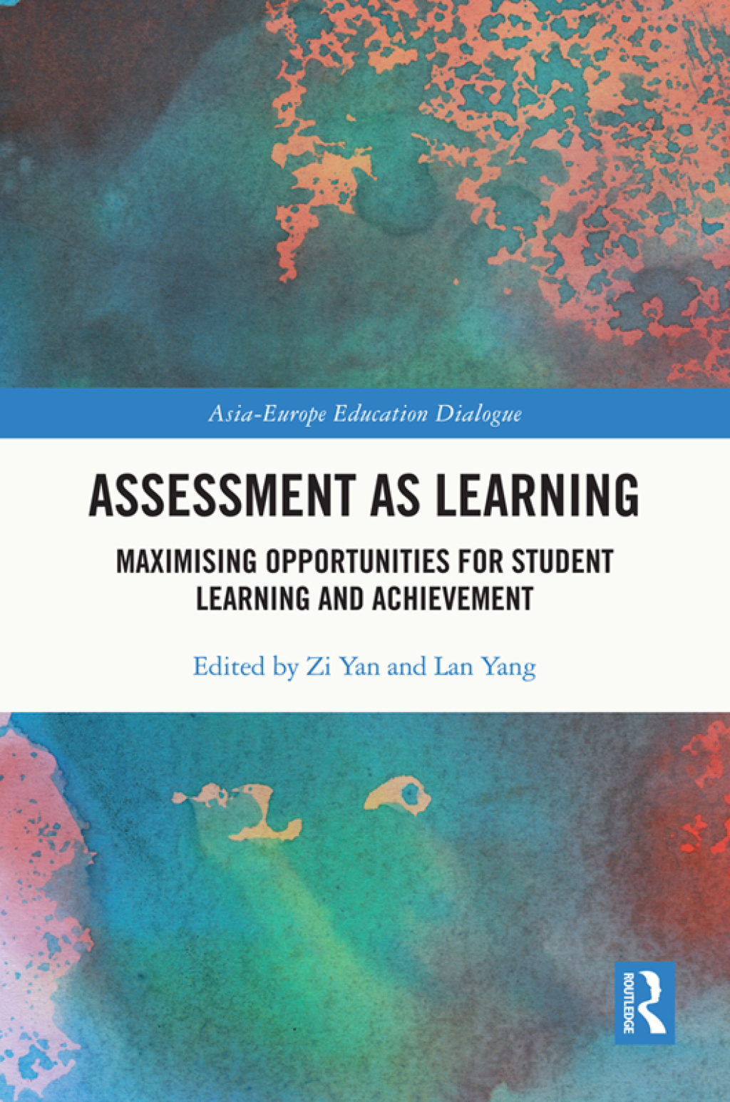 Assessment as Learning Maximising Opportunities for Student Learning and Achievement 1st Edition