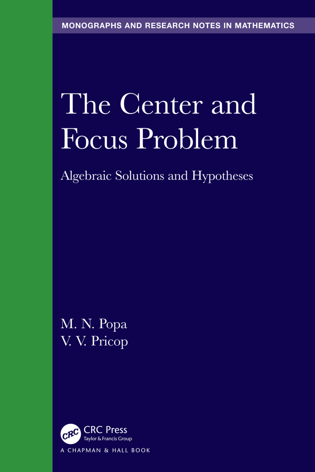 The Center and Focus Problem Algebraic Solutions and Hypotheses 1st Edition