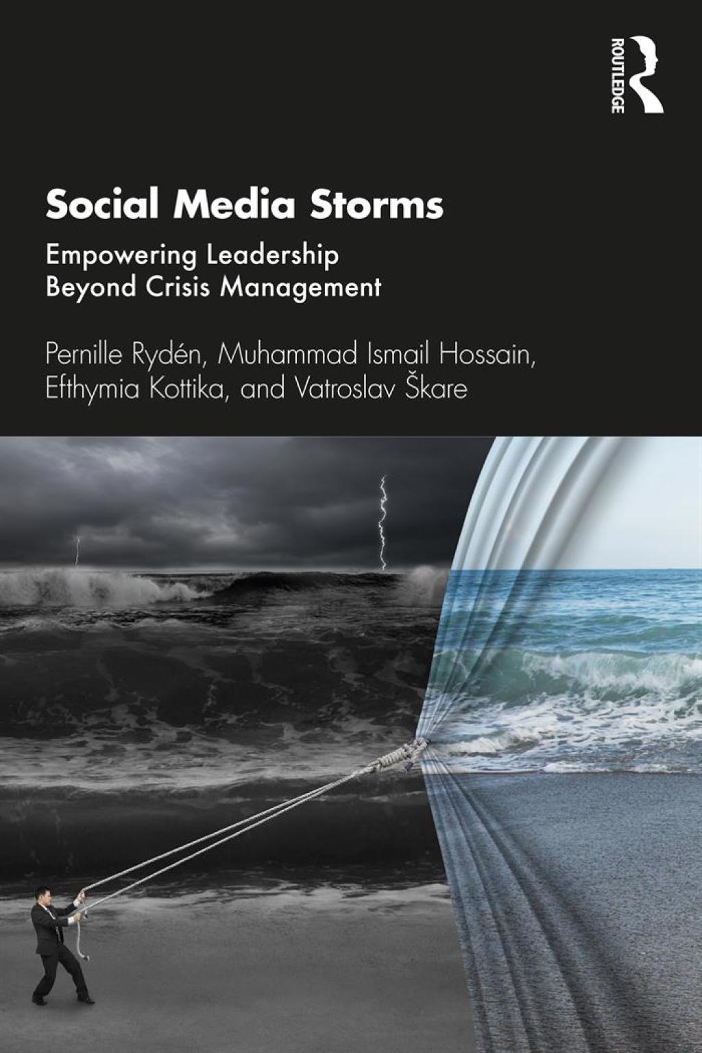 Social Media Storms Empowering Leadership Beyond Crisis Management 1st Edition