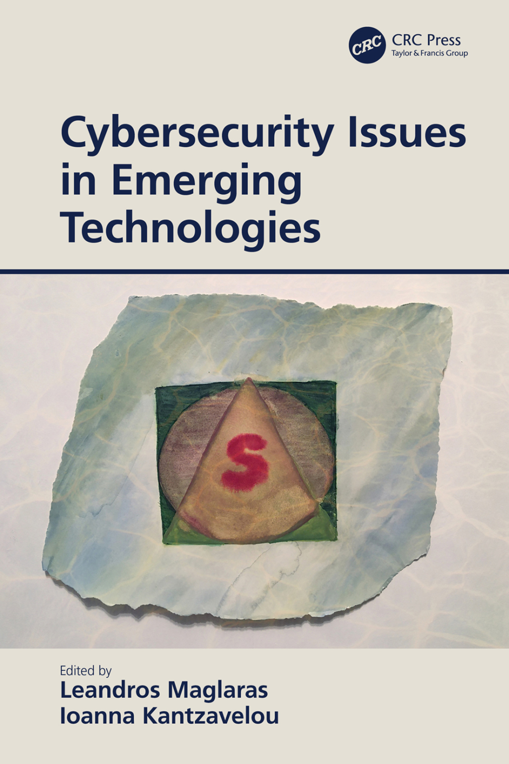 Cybersecurity Issues in Emerging Technologies 1st Edition