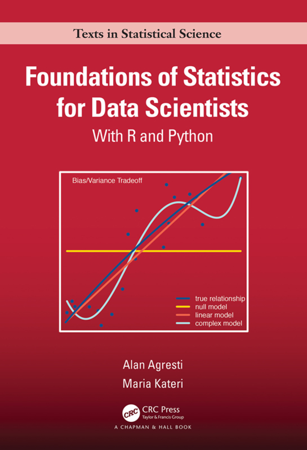 Foundations of Statistics for Data Scientists With R and Python 1st Edition