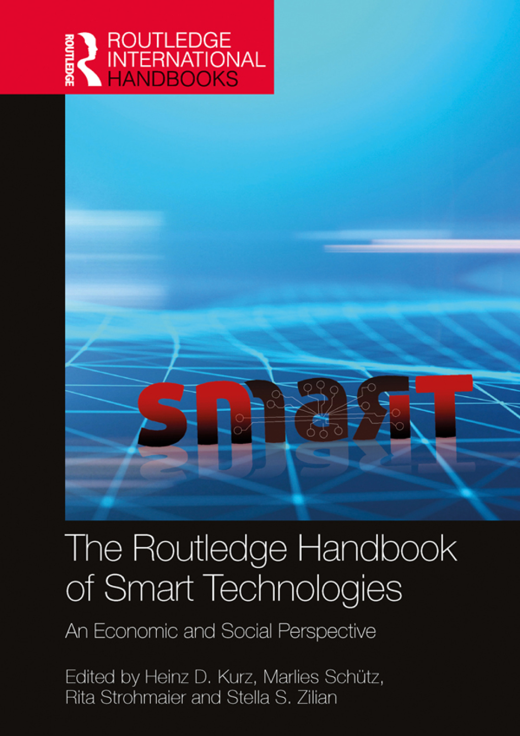 The Routledge Handbook of Smart Technologies An Economic and Social Perspective 1st Edition