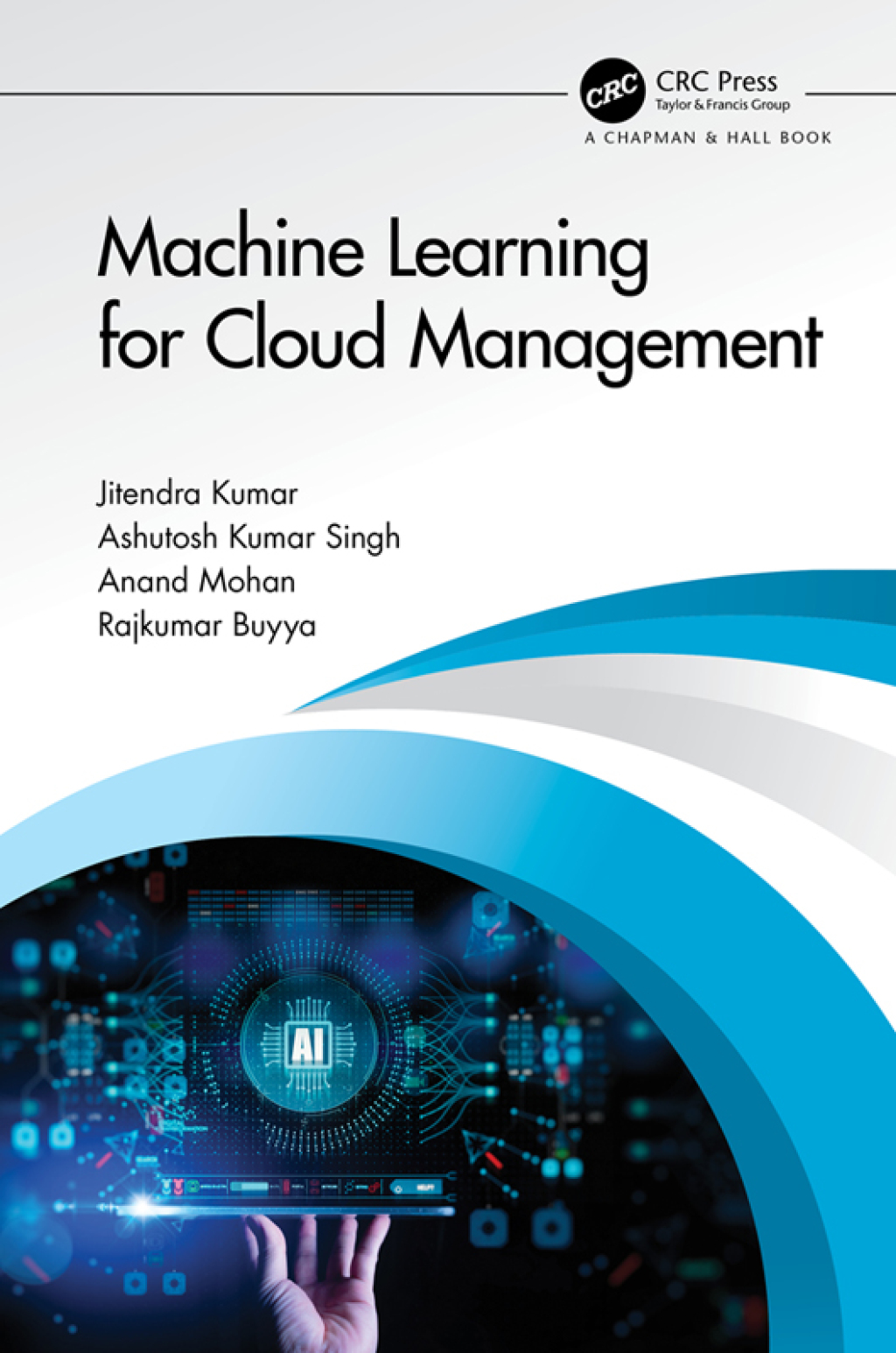 Machine Learning for Cloud Management 1st Edition