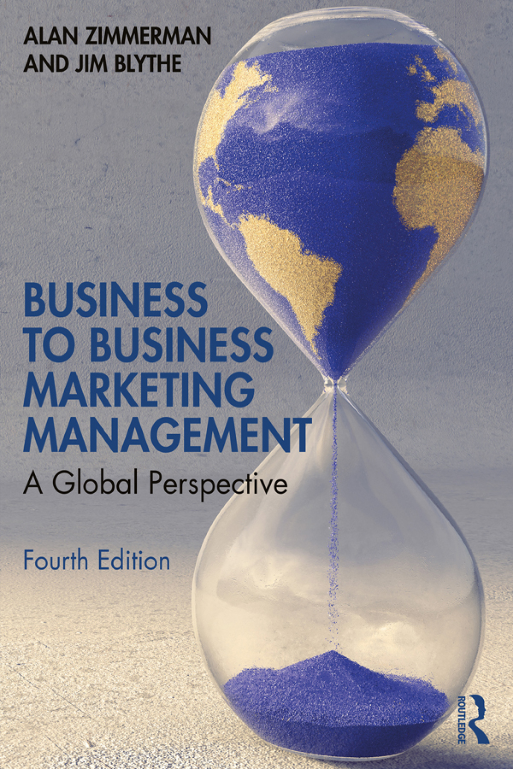 Business to Business Marketing Management A Global Perspective 4th Edition