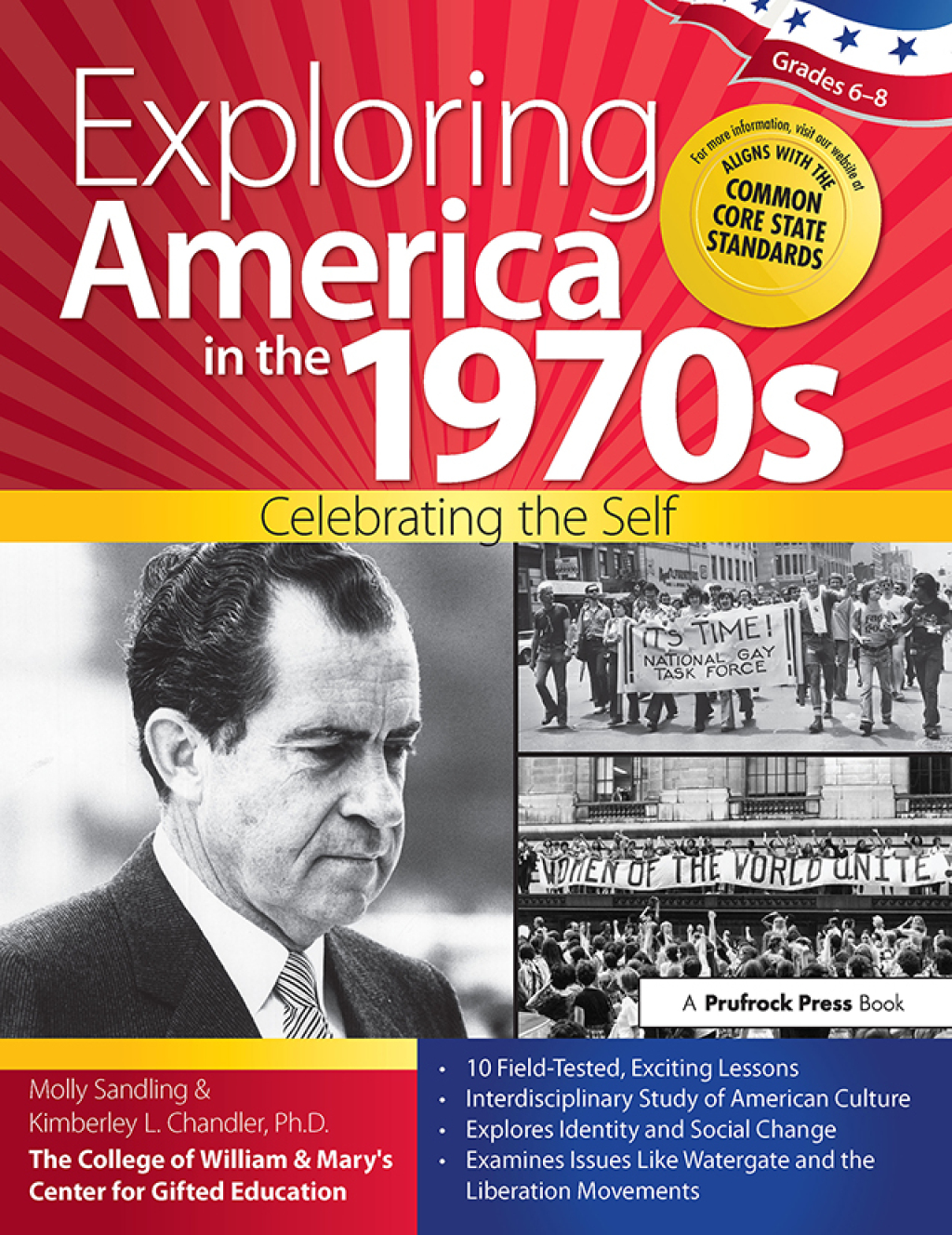 Exploring America in the 1970s Celebrating the Self (Grades 6-8) 1st Edition