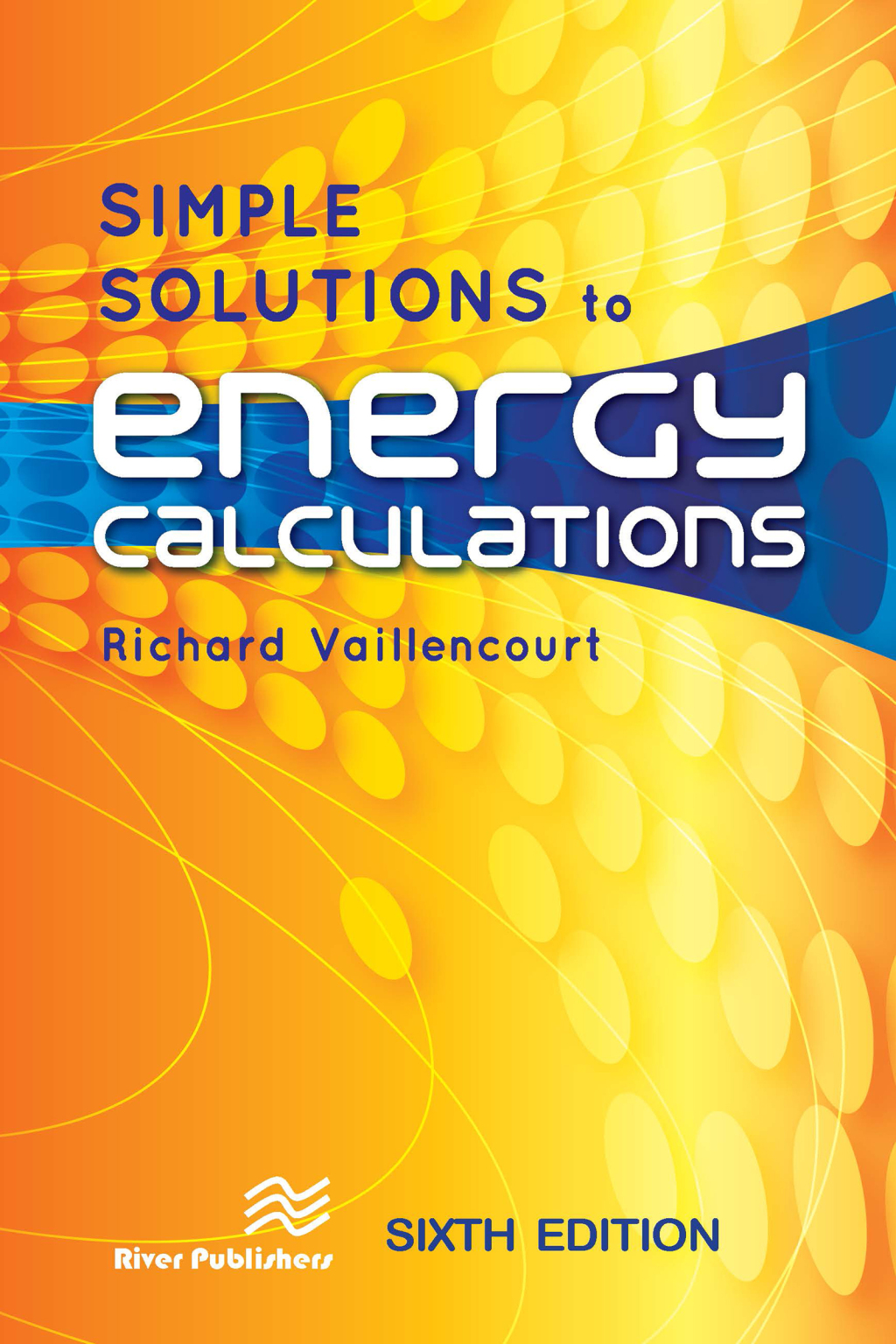 Simple Solutions to Energy Calculations 6th Edition