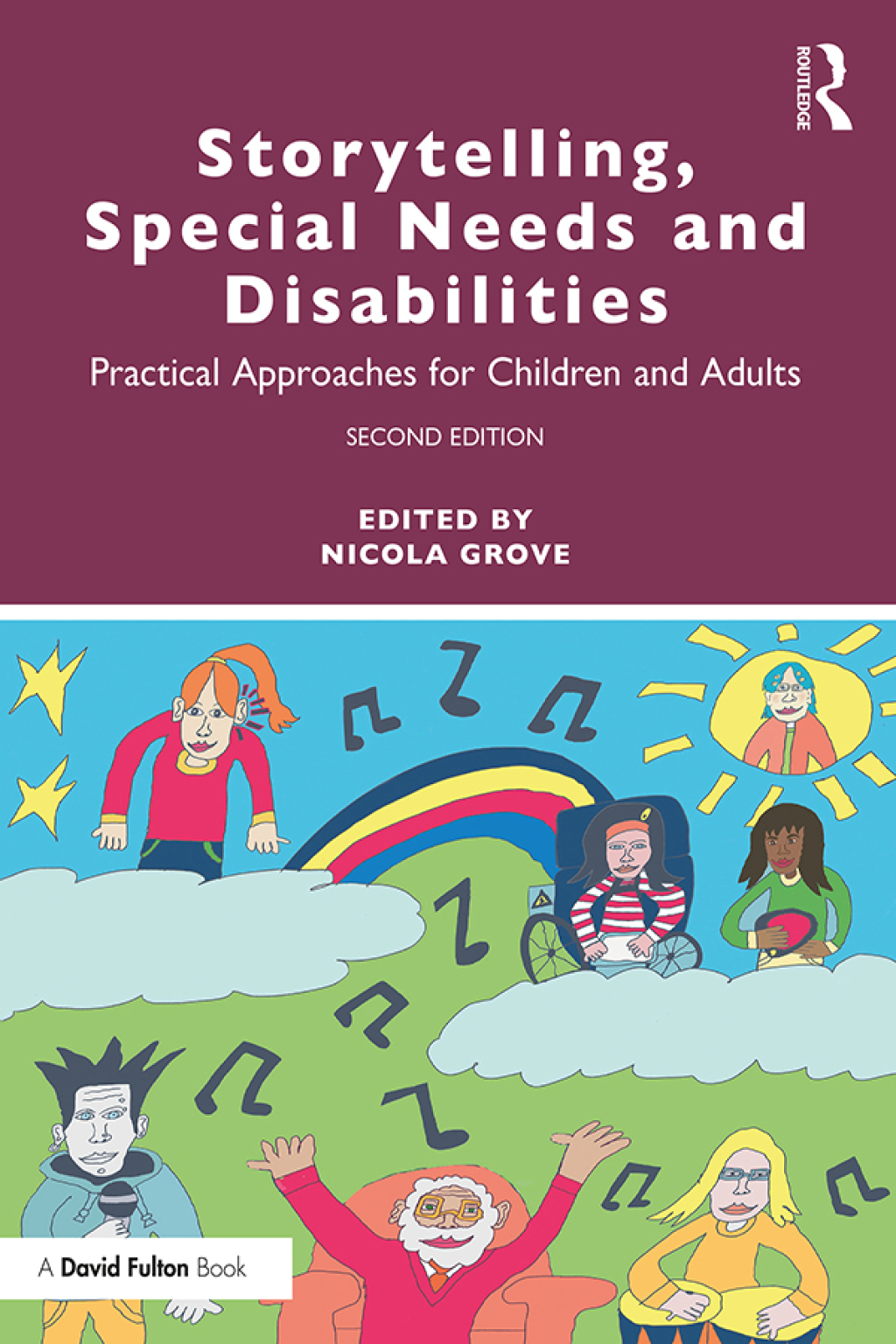 Storytelling, Special Needs and Disabilities Practical Approaches for Children and Adults 2nd Edition