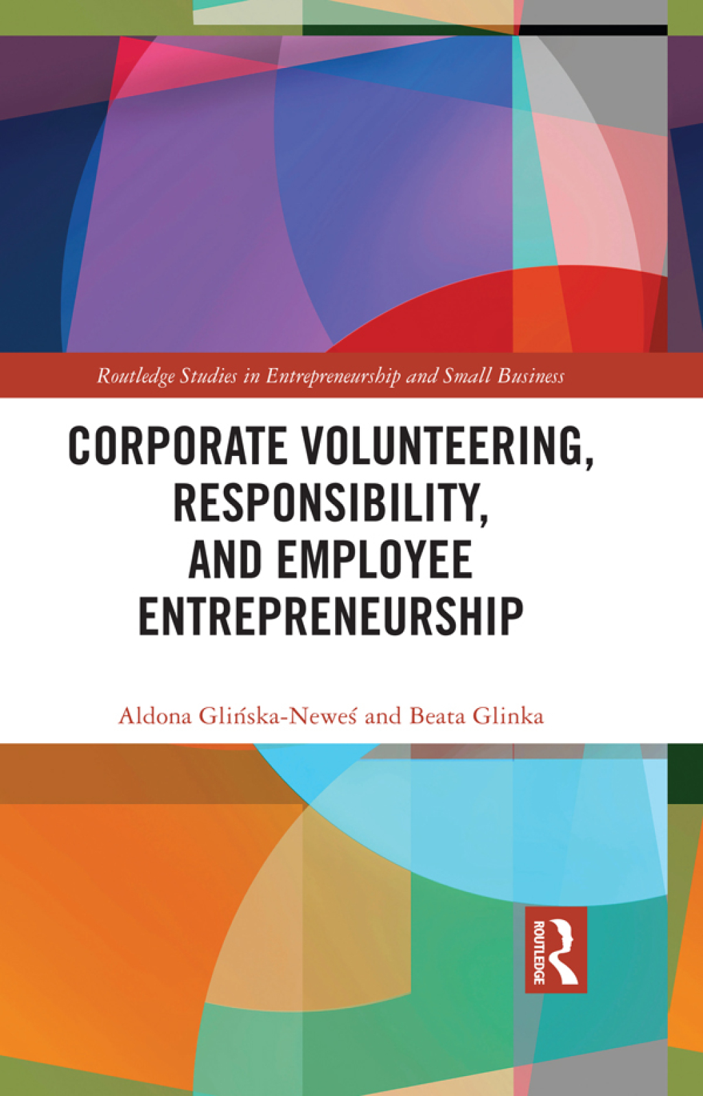 Corporate Volunteering, Responsibility and Employee Entrepreneurship 1st Edition