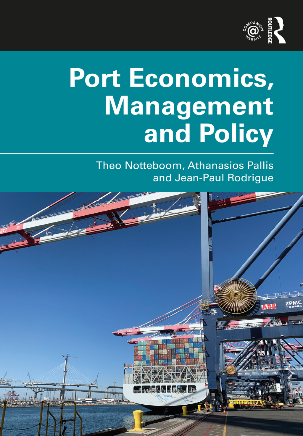 Port Economics, Management and Policy 1st Edition
