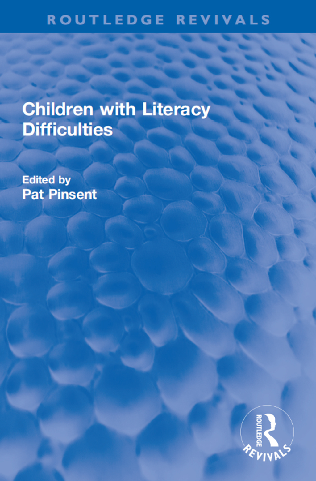 Children with Literacy Difficulties 1st Edition