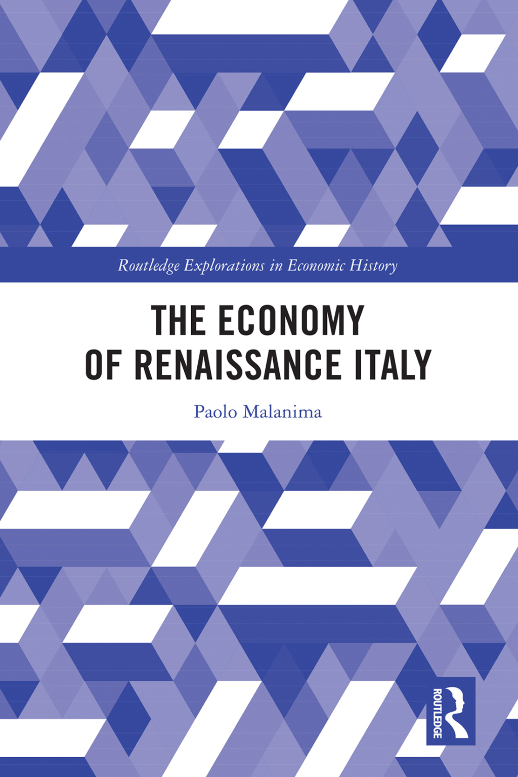 The Economy of Renaissance Italy 1st Edition
