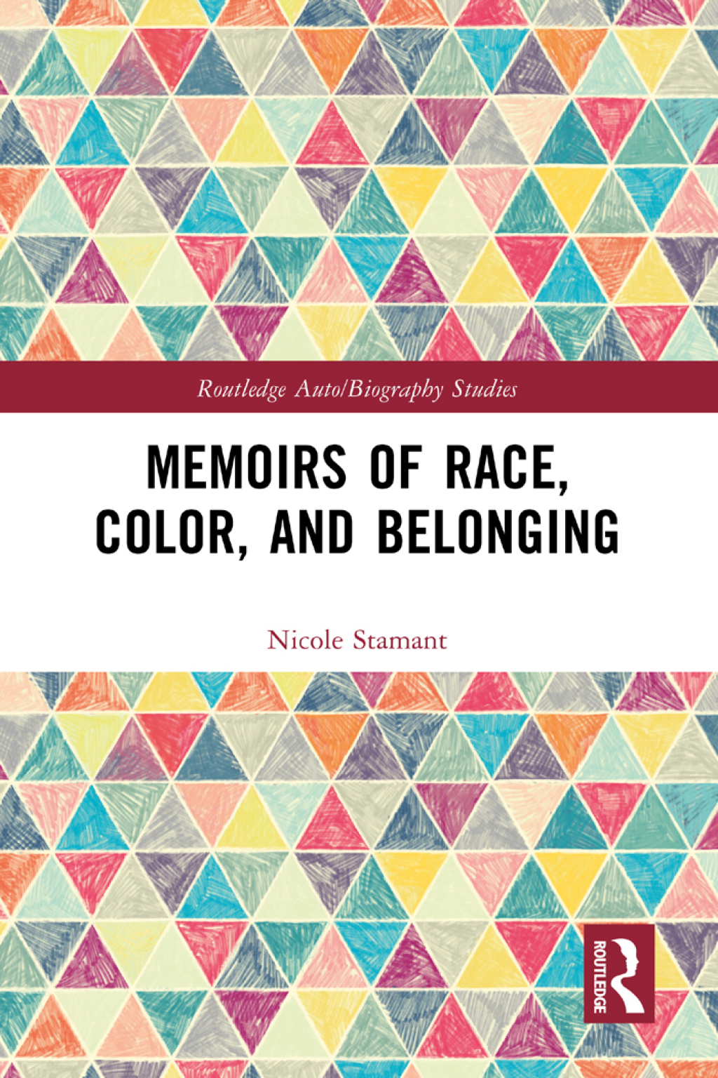Memoirs of Race, Color, and Belonging 1st Edition