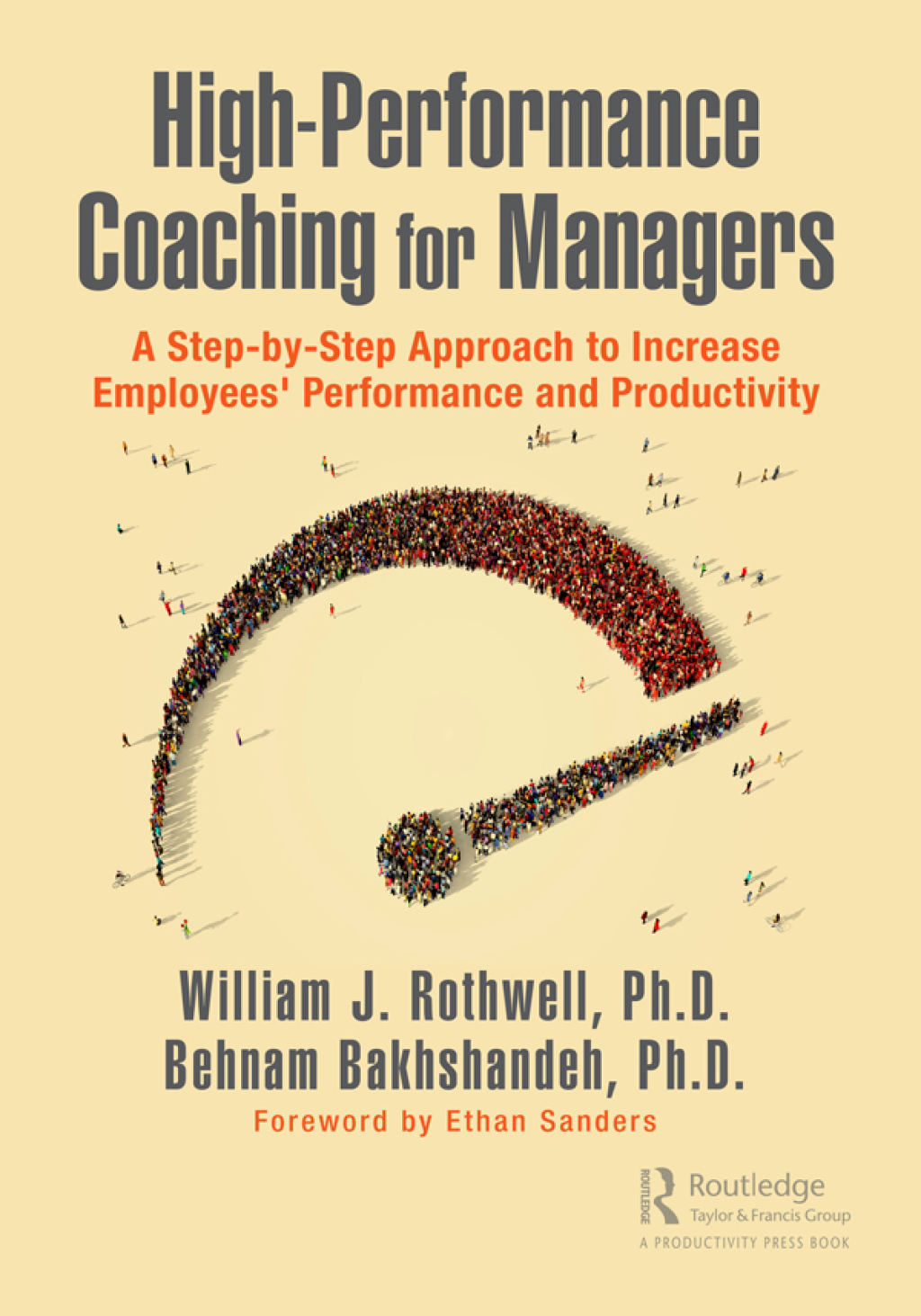 High-Performance Coaching for Managers A Step-by-Step Approach to Increase Employees' Performance and Productivity 1st Edition