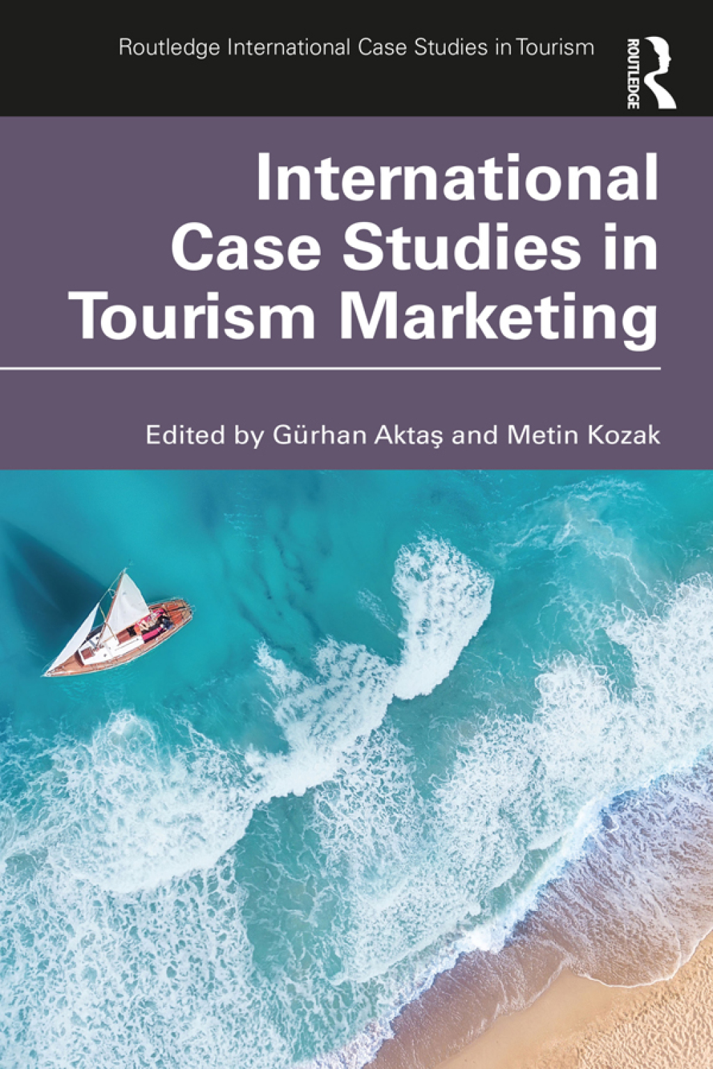 International Case Studies in Tourism Marketing 1st Edition