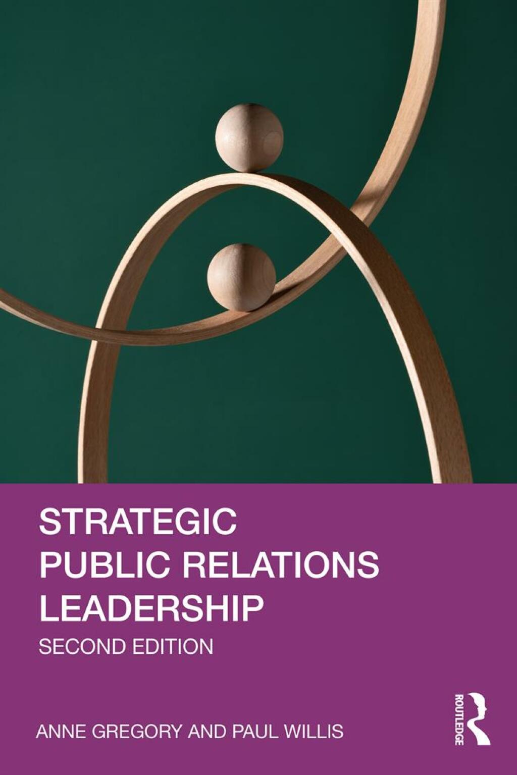 Strategic Public Relations Leadership 2nd Edition